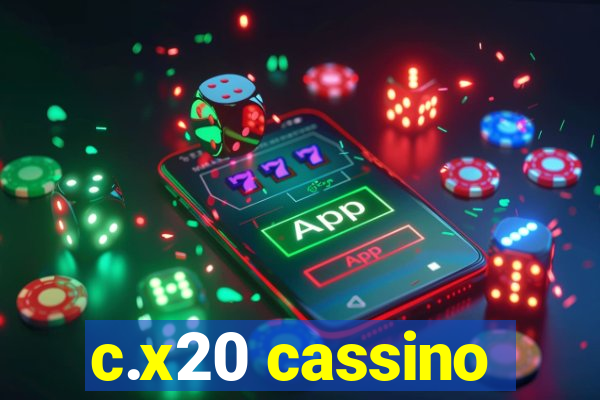 c.x20 cassino